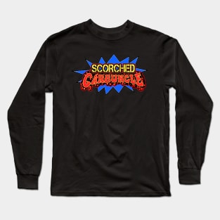 SCORCHED Long Sleeve T-Shirt